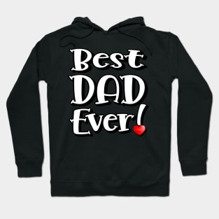 Best DAD Ever! Hoodie